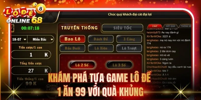 Khám phá tựa game lô đề 1 ăn 99 với quà khủng