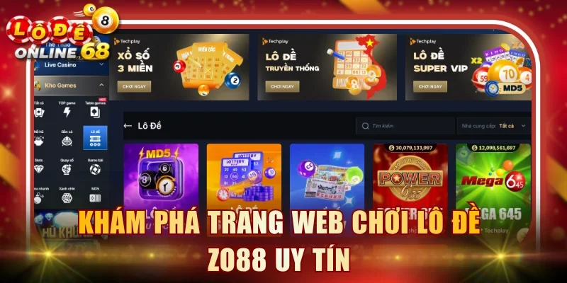 Khám phá trang web chơi lô đề Zo88 uy tín